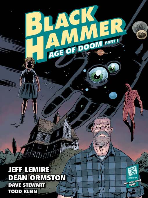 Title details for Black Hammer: Age of Doom (2018), Volume 1 by Jeff Lemire - Available